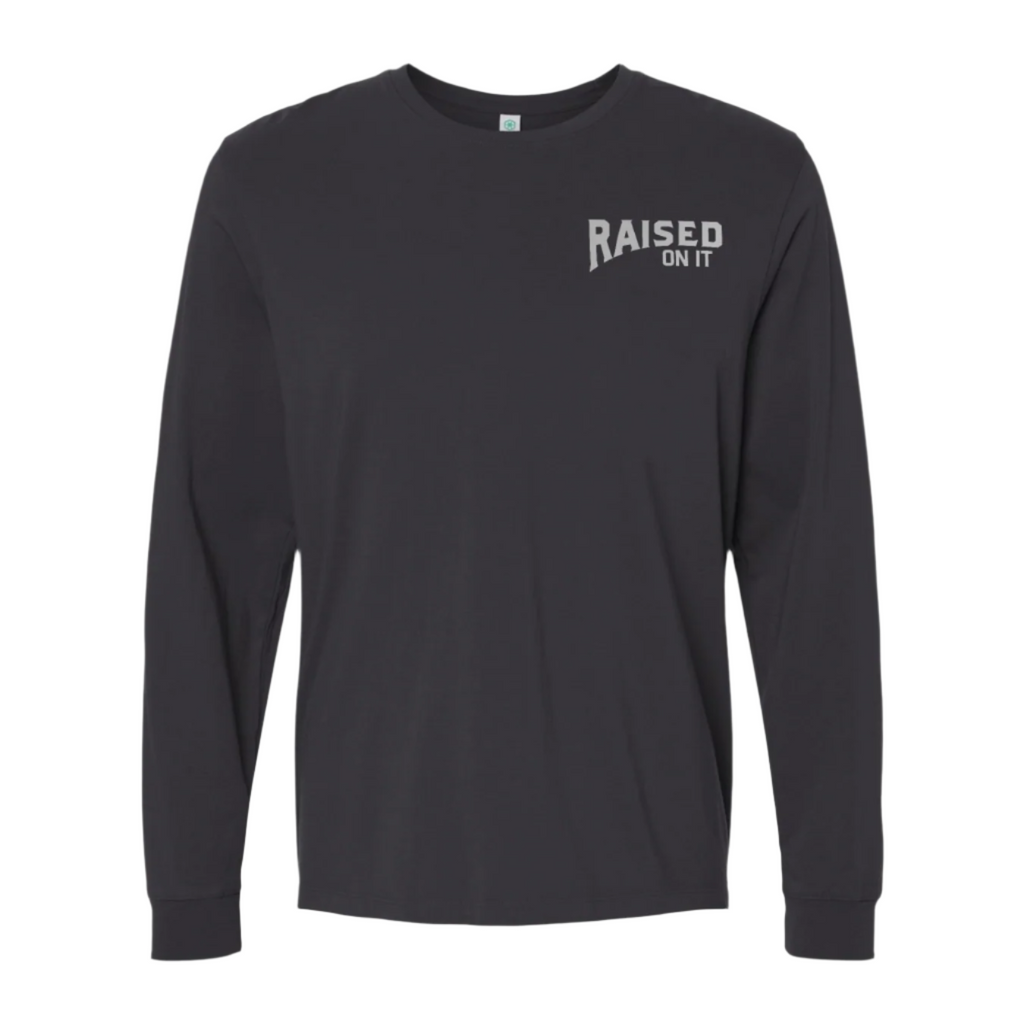 Black long-sleeve shirt with 'Raised On It' logo on the front left chest.